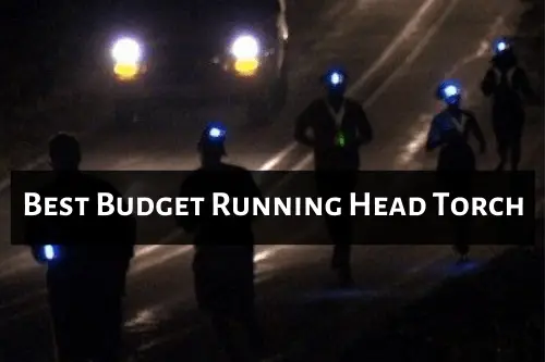 Best Budget Running Head Torch